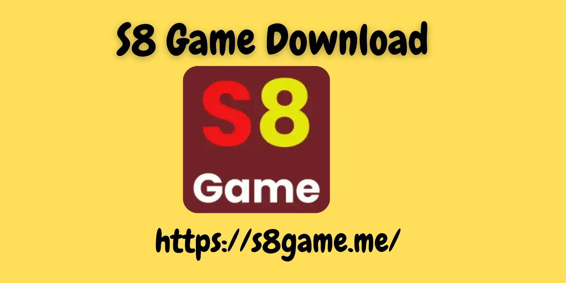 S8 Game Download